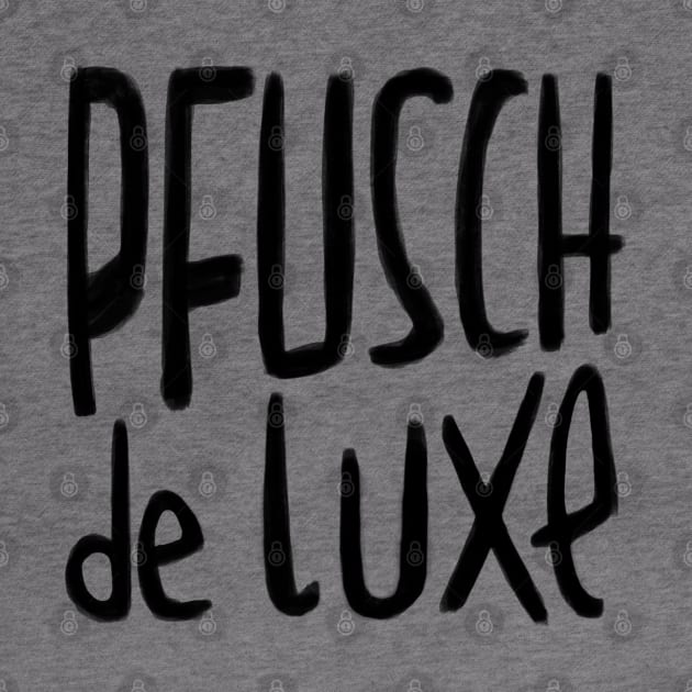 Handwerker Spruch,  Pfusch de Luxe, German Pfusch am Bau by badlydrawnbabe